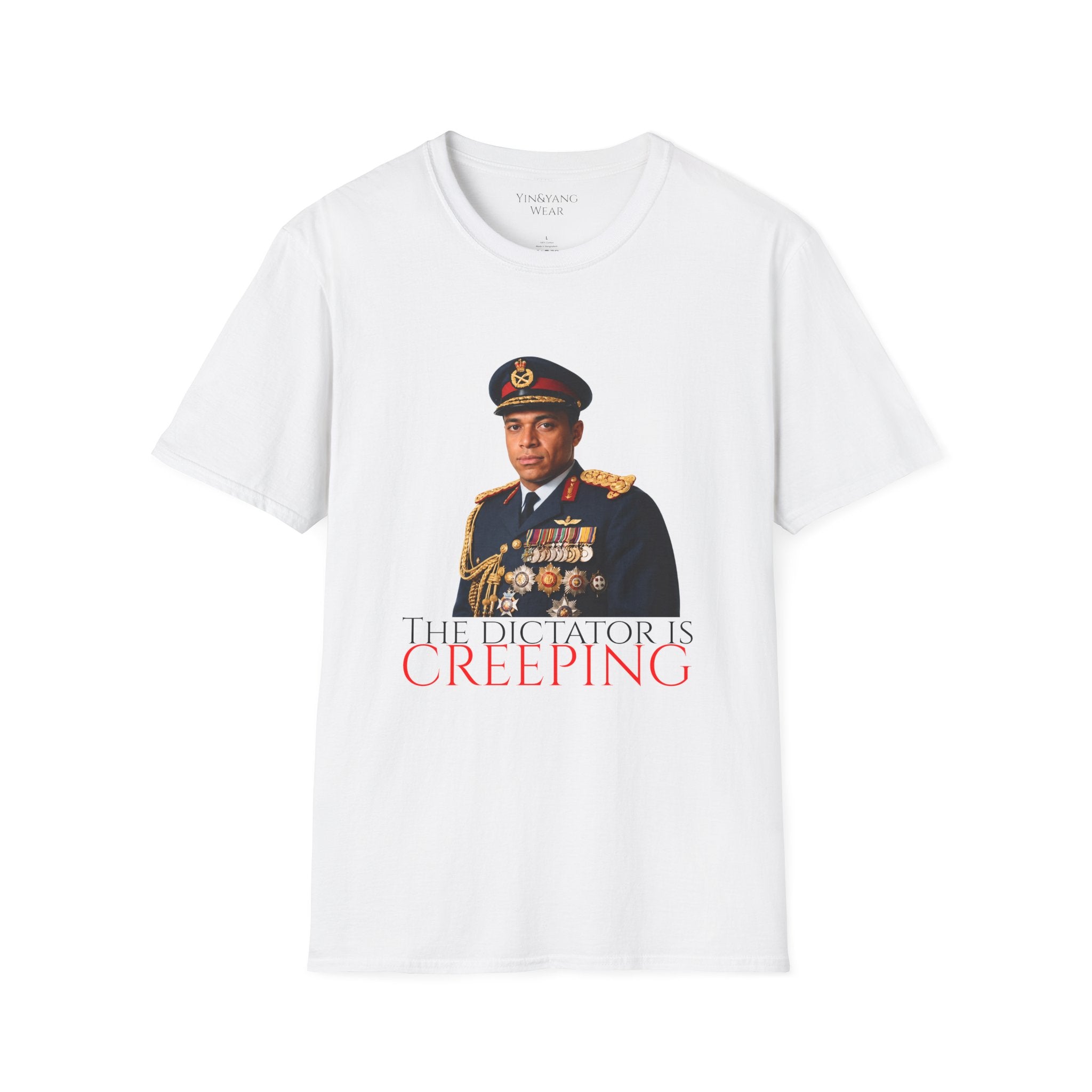 “The Dictator Is Creeping”  t-shirt