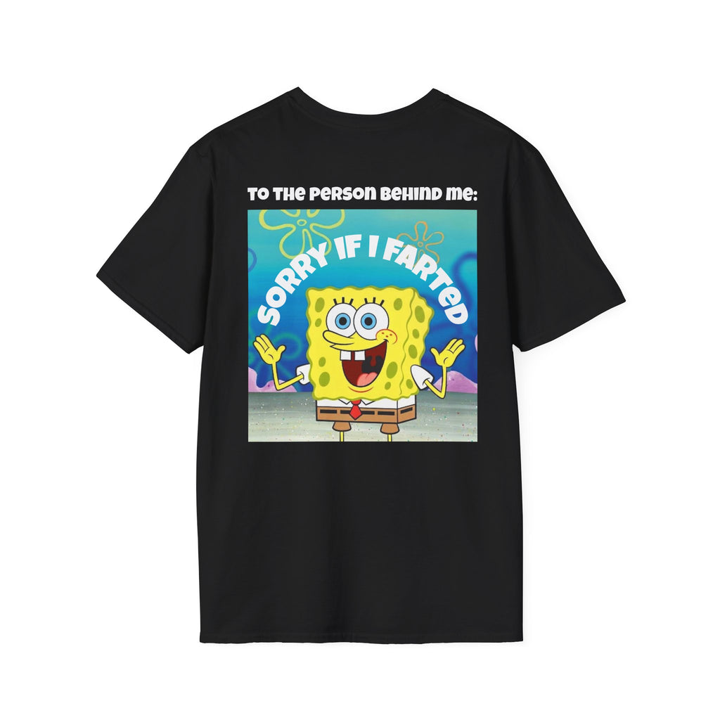 Copy of "Sorry if i farted" black t-shirt